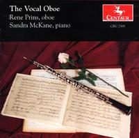 The Vocal Oboe - Rene Prins (oboe); Sandra McKane (piano)