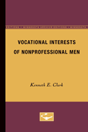 The vocational interests of nonprofessional men.