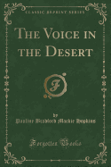 The Voice in the Desert (Classic Reprint)