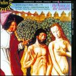 The Voice in the Garden: Spanish Songs & Motets, 1480-1550