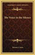 The Voice in the Silence
