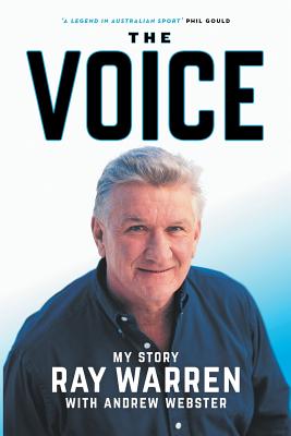 The Voice: My Story - Warren, Ray, and Webster, Andrew