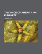 The Voice of America on Kishineff