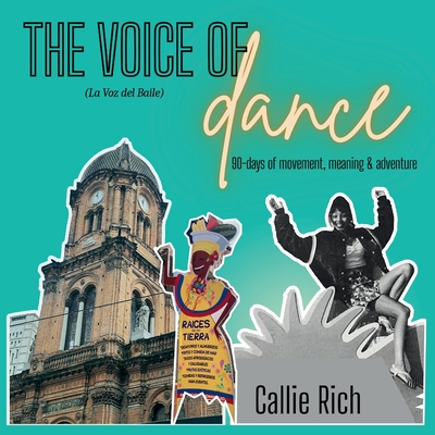 The Voice of Dance - Rich, Callie