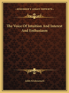 The Voice of Intuition and Interest and Enthusiasm