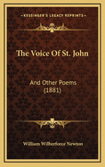 The Voice of St. John: And Other Poems (1881)