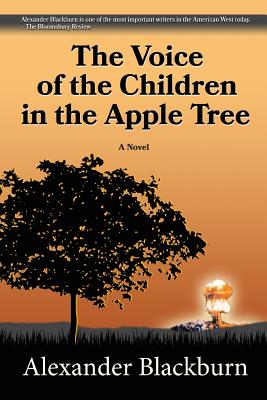 The Voice of the Children in the Apple Tree - Blackburn, Alexander, PH.D.