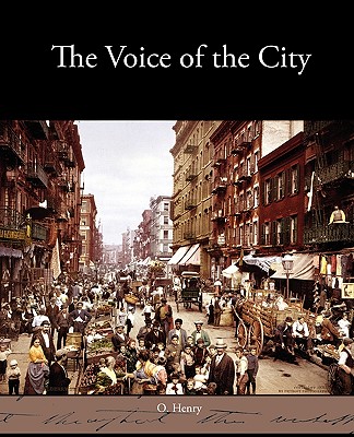 The Voice of the City - Henry, O