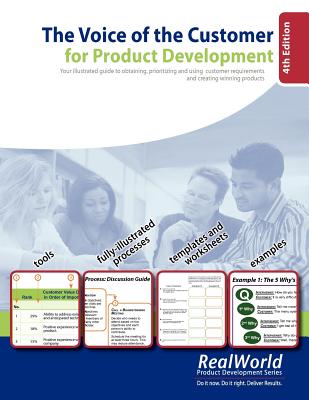 The Voice of the Customer for Product Development, 4th Edition: Your illustrated guide to obtaining, prioritizing and using customer requirements and creating winning - Balland, Jean-Claude, and Campos, Jose