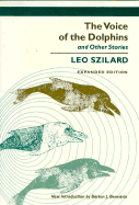 The Voice of the Dolphins and Other Stories: And Other Stories