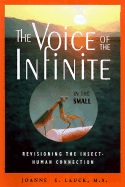 The Voice of the Infinite in the Small: Reimaging the Human-Insect Connection