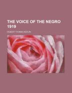 The Voice of the Negro 1919