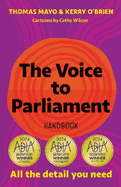 The Voice to Parliament Handbook: All the Detail You Need