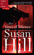 The Vows of Silence - Hill, Susan