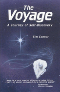 The Voyage, a Journey of Self Discovery - Connor, Tim, and Bolick, Jann (Editor)