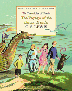 The Voyage of the Dawn Treader Read-Aloud Edition: The Classic Fantasy Adventure Series (Official Edition)