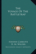 The Voyage Of The Rattletrap