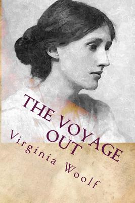 The Voyage Out - Woolf, Virginia