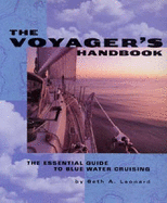 The Voyager's Handbook: The Essential Guide to Bluewater Cruising