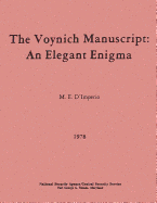 The Voynich Manuscript: An Elegant Enigma