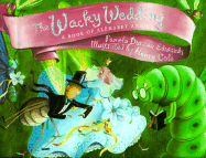 The Wacky Wedding: A Book of Alphabet Antics - Edwards, Pamela Duncan