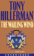 The Wailing Wind - Hillerman, Tony, and Guidall, George (Read by)