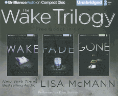 The Wake Trilogy: Wake/Fade/Gone