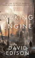 The Waking Engine