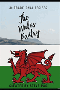 The Wales Pantry: 30 Traditional Recipe's