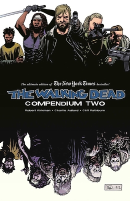 The Walking Dead Compendium Volume 2 - Kirkman, Robert, and Adlard, Charlie (Artist)