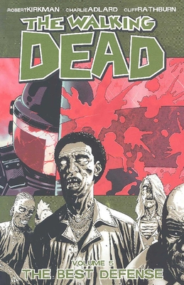 The Walking Dead Volume 5: The Best Defense - Kirkman, Robert