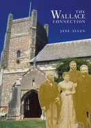 The Wallace Connection: The Scott Family and the Restoration of Orford Church