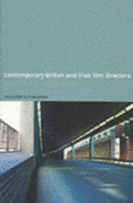 The Wallflower Critical Guide to Contemporary British and Irish Directors - Allon, Yoram, Professor (Editor), and Cullen, Del, Professor, and Patterson, Hannah, Professor