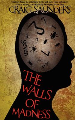The Walls of Madness - Saunders, Craig
