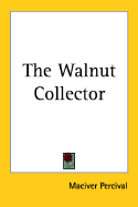 The Walnut Collector