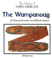 The Wampanoag of Massachusetts and Rhode Island