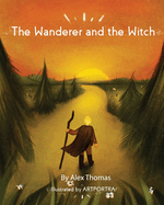 The Wanderer and the Witch