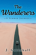 The Wanderers: A Summer Journey