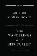 The Wanderings Of A Spiritualist