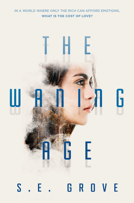 The Waning Age - Grove, S E