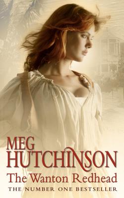 The Wanton Redhead - Hutchinson, Meg