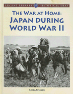 The War at Home: Japan During World War II