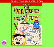 The War Diaries of Alistair Fury: Exam Fever