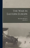 The war in Eastern Europe