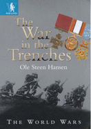 The War in the Trenches