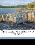 The War in Verse and Prose