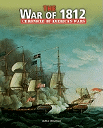 The War of 1812 - Childress, Diana