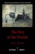 The War of the Worlds-La Guerre Des Mondes: English-French Parallel Text Edition