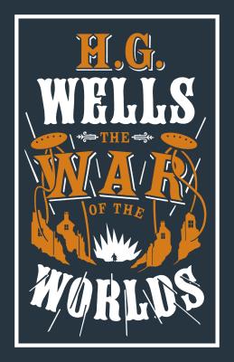 The War of the Worlds - Wells, H.G.
