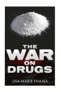 The War on Drugs